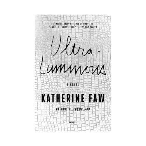 Ultraluminous - Katherine Faw