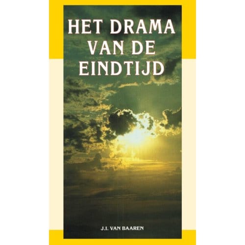 Het Drama Van De Eindtijd - J.I. van Baaren