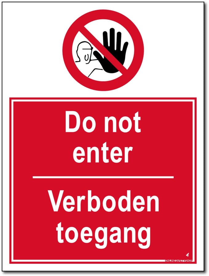 Verboden toegang bord - Do not enter - Forex - 30 x 40 cm - Weerbestendig
