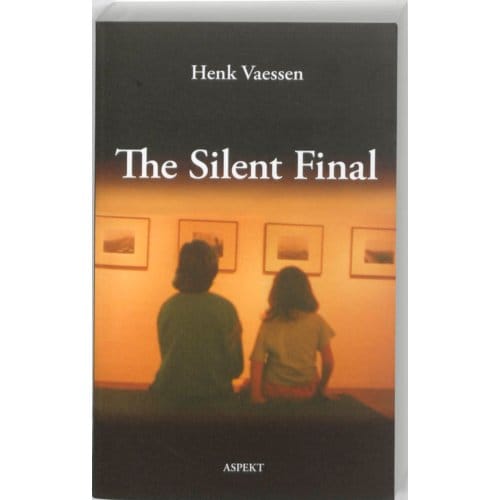 The Silent Final - Henk Vaessen