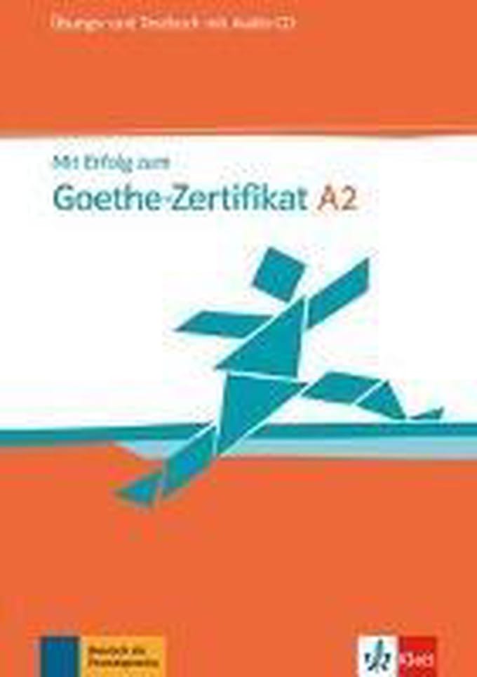 Mit Erfolg zum Goethe-Zertifikat