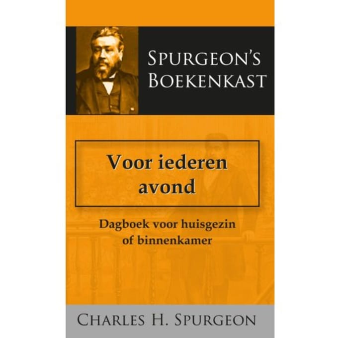 Voor Iederen Avond - C.H. Spurgeon