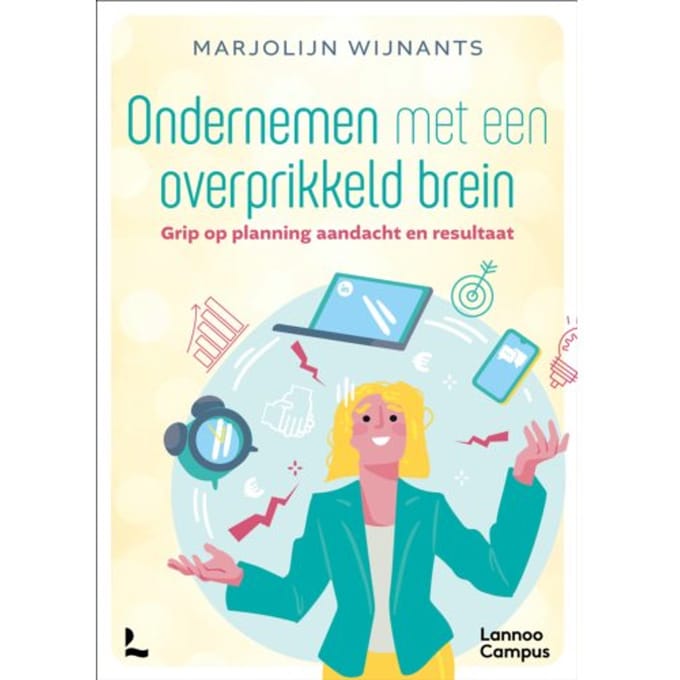 Ondernemen Met Een Overprikkeld Brein - Marjolijn Wijnants