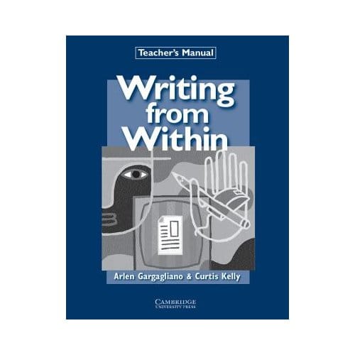 Writing From Within Teacher's Manual - Japan) Gargagliano