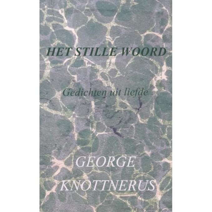Het Stille Woord - George Knottnerus