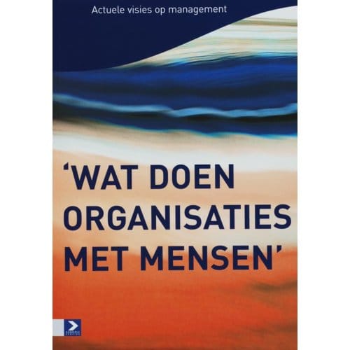 Wat Doen Organisaties Met Mensen - MEP