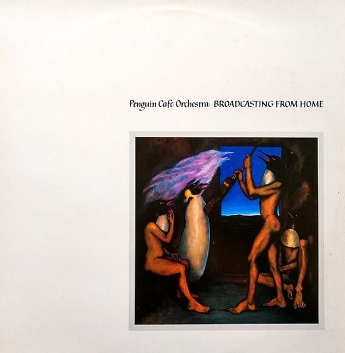 Penguin Cafe Orchestra - Broadcasting From Home (LP)