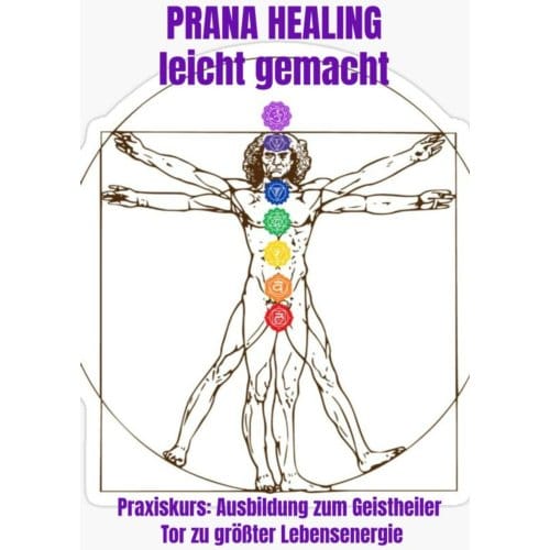 Prana Healing Leicht Gemacht - Julian Peters