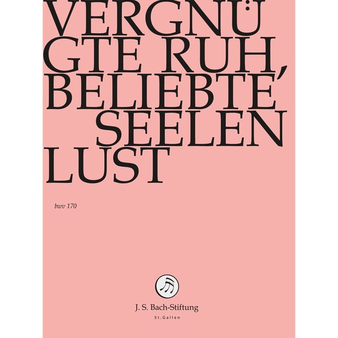 Chor & Orchester Der J.S. Bach-Stiftung, Rudolf Lutz - J.S. Bach: Vergnugte Ruh, Bliebte Seelen (DVD)