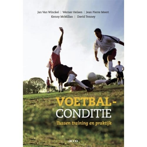 Voetbalconditie (Het Onmisbaar Handboek Voor Elke Voetbaltrainer) - Jan Van Winckel