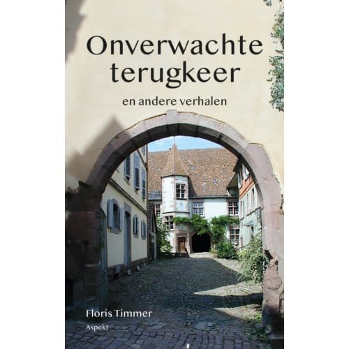 Onverwachte Terugkeer - Floris Timmer