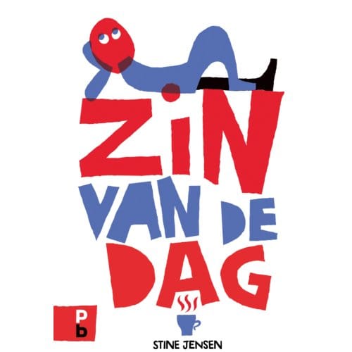 Zin Van De Dag - Stine Jensen