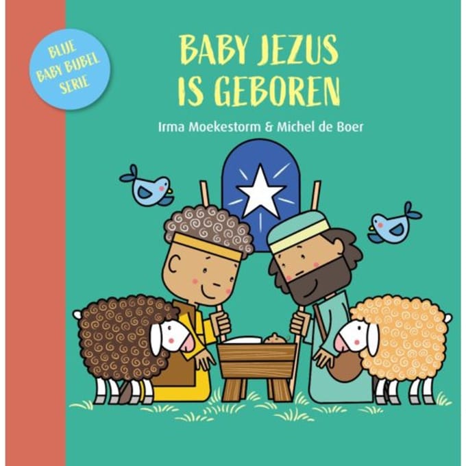 Baby Jezus Is Geboren - Irma Moekestorm