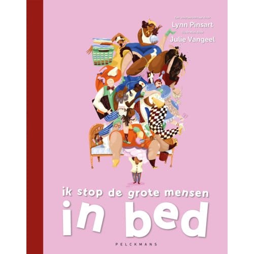 Ik Stop De Grote Mensen In Bed - Lynn Pinsart