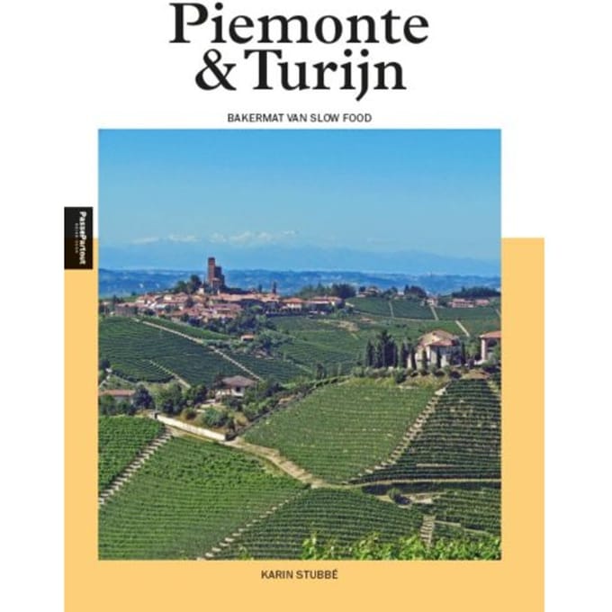 Piemonte & Turijn - Karin Stubbé