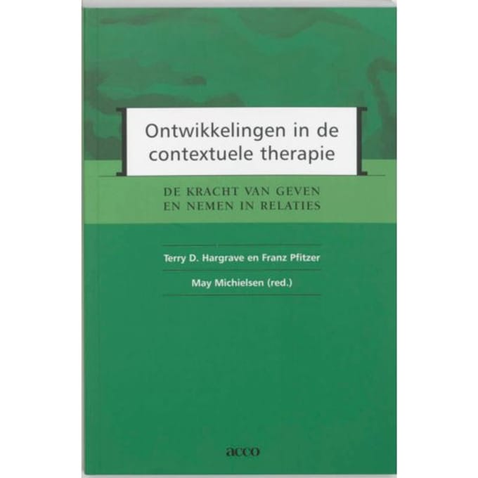 Ontwikkelingen In De Contextuele Therapie - T.D. Hargrave