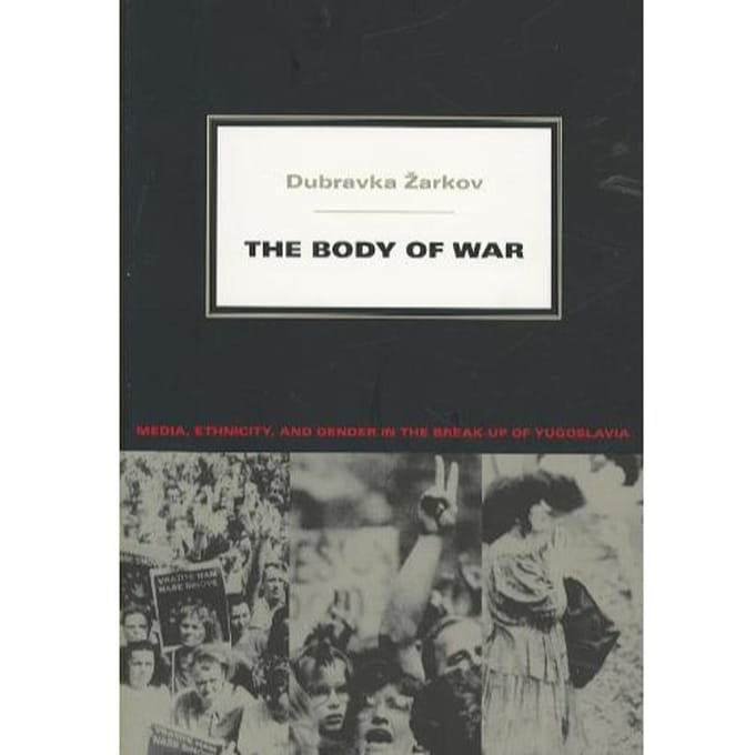 The Body Of War - Zarkov, Dubravka