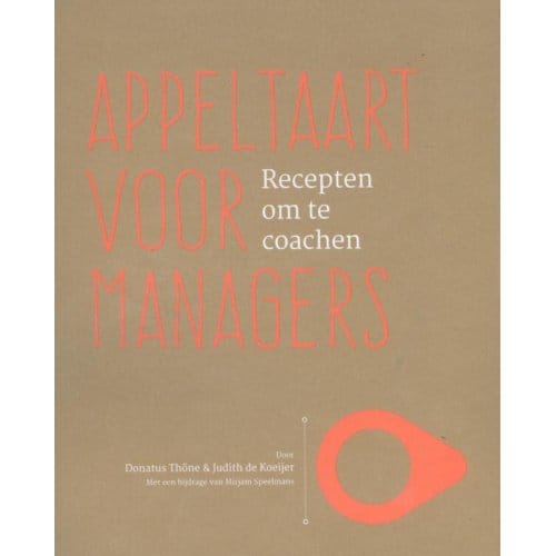 Appeltaart Voor Managers - Donatus Thone