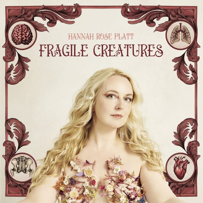 Fragile Creatures - Hannah Rose Platt