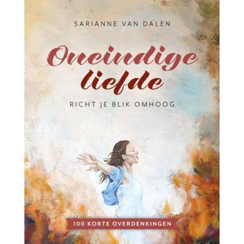 Oneindige Liefde - Sarianne van Dalen