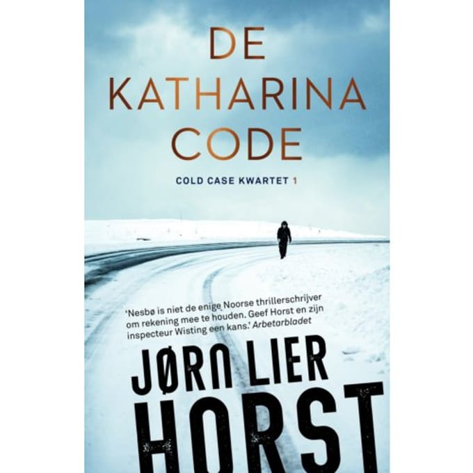 De Katharinacode - Cold Case Kwartet - Jørn Lier Horst