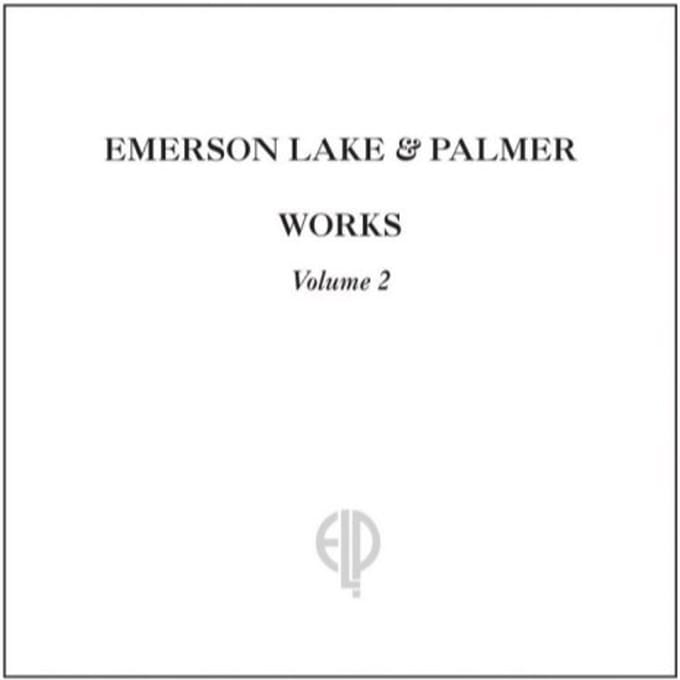 Works Volume 2 - Lake Emerson & Palmer