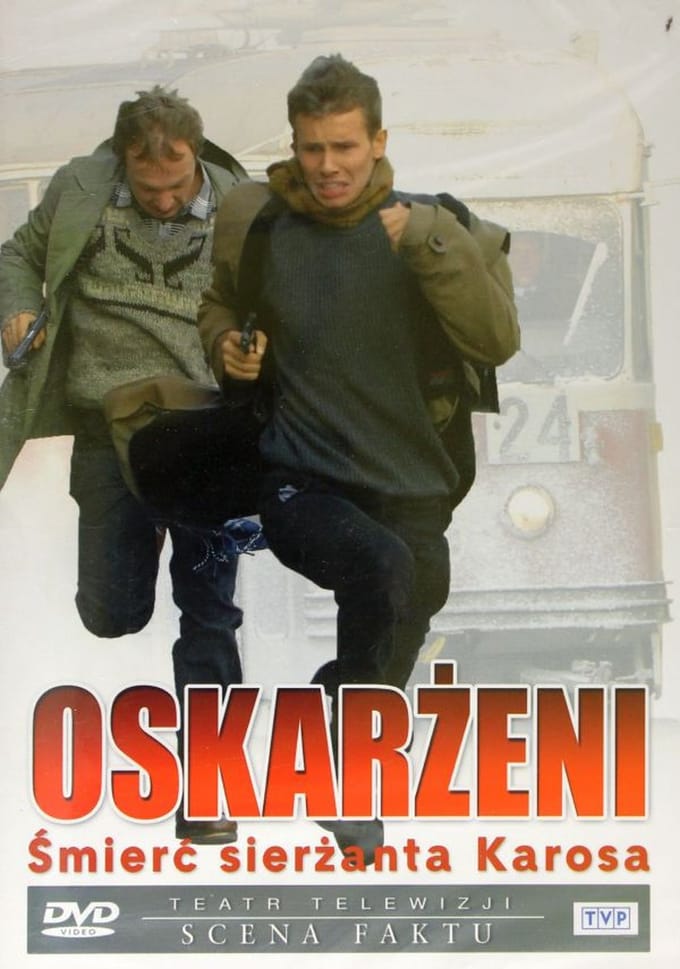 Teatr TVP: Oskarżeni - Śmierć sierżanta Karosa [DVD]