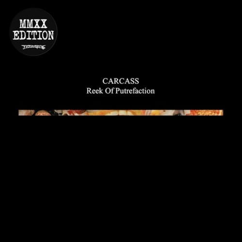 Carcass - Reek Of Putrefaction (Cd)