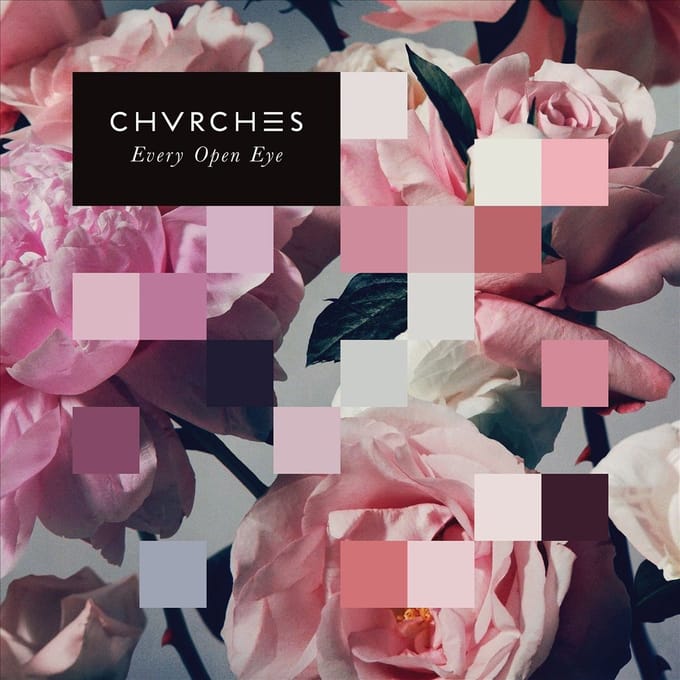 Chvrches - Every Open Eye (CD)