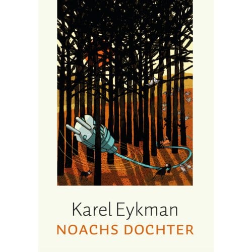 Noachs Dochter - Karel Eykman