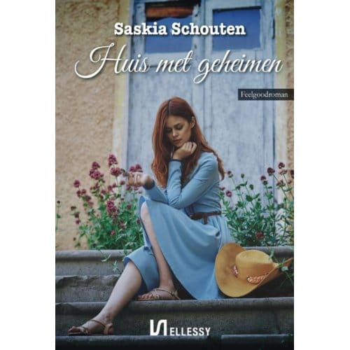 Huis Met Geheimen - Saskia Schouten