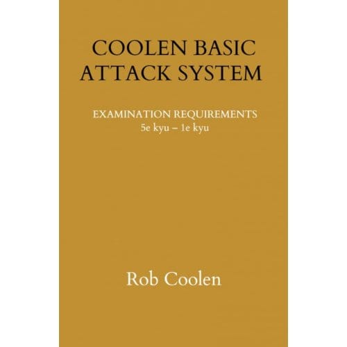 Coolen Basic Attack System Examination Requirements - Rob Coolen