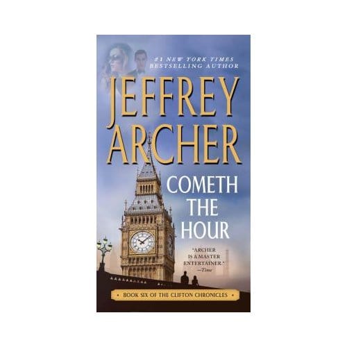 Cometh The Hour - JEFFREY ARCHER