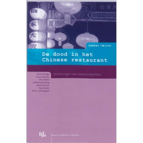 De Dood In Het Chinese Restaurant - Gerede Twijfel - E. Havinga