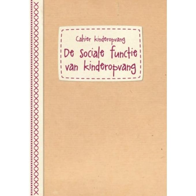 De Sociale Functie Van Kinderopvang - Lien Libin