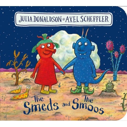The Smeds And The Smoos Bb - Julia Donaldson