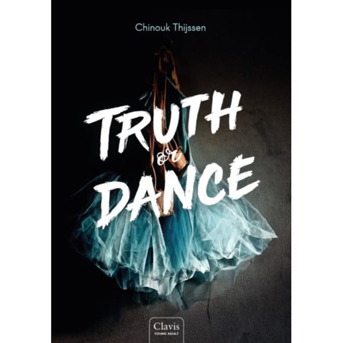Truth Or Dance - Truth Or Dance - Chinouk Thijssen