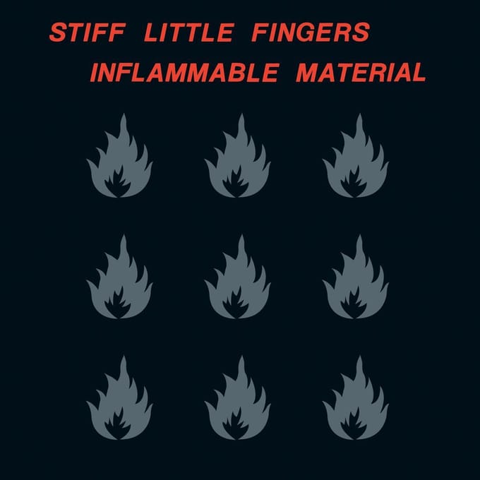 Inflammable Material - Stiff Little Fingers