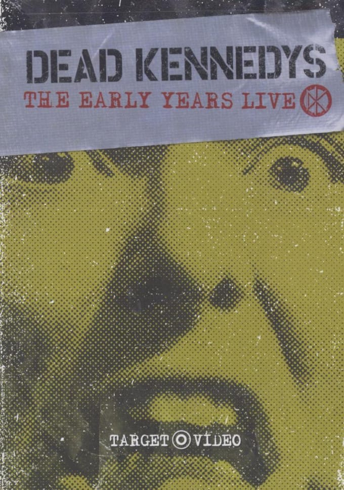 Dead Kennedys: The Early Years Live