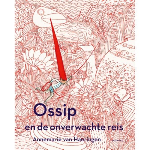 Ossip En De Onverwachte Reis - Annemarie van Haeringen