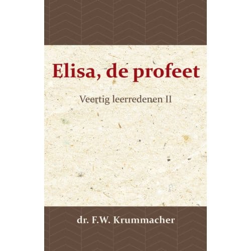 Elisa, De Profeet 2 - Elisa, De Profeet - F.W. Krummacher