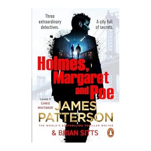 Holmes, Margaret And Poe - James Patterson