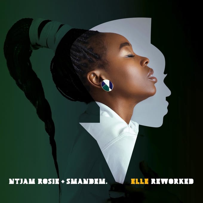 Elle Reworked - Ntjam Rosie + Smandem