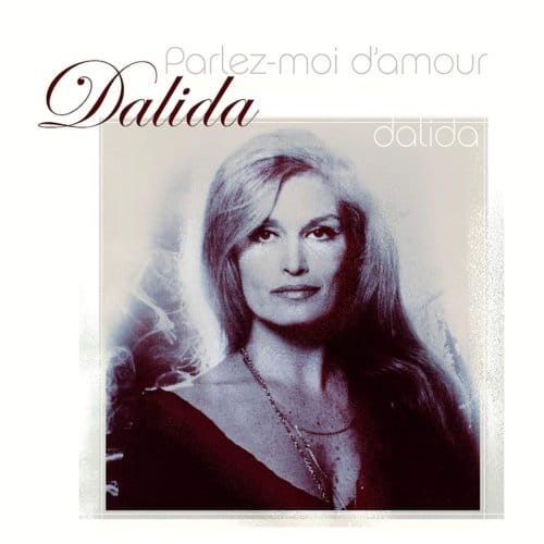 Parlez-Moi D'Amour - Dalida Dalida