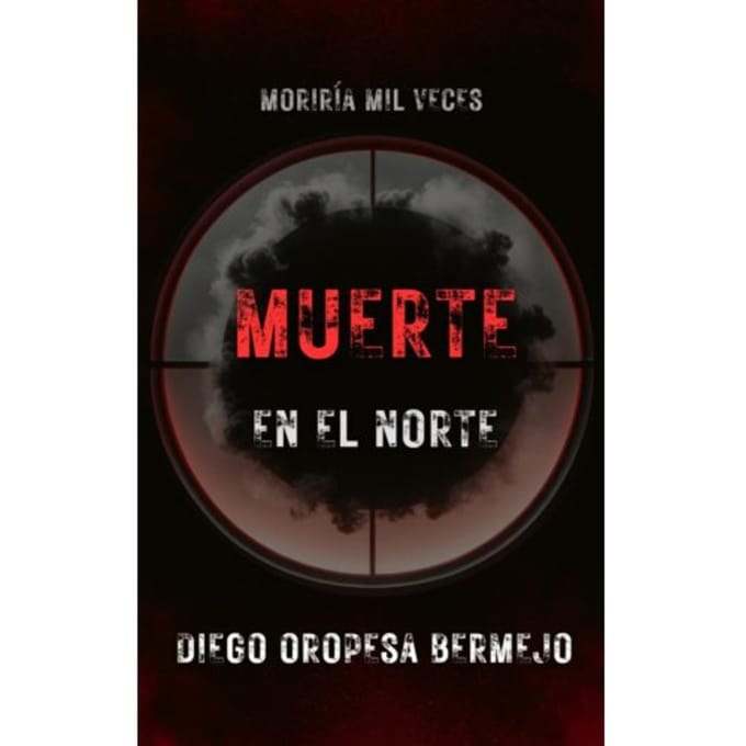 Muerte En El Norte - Diego Oropesa Bermejo