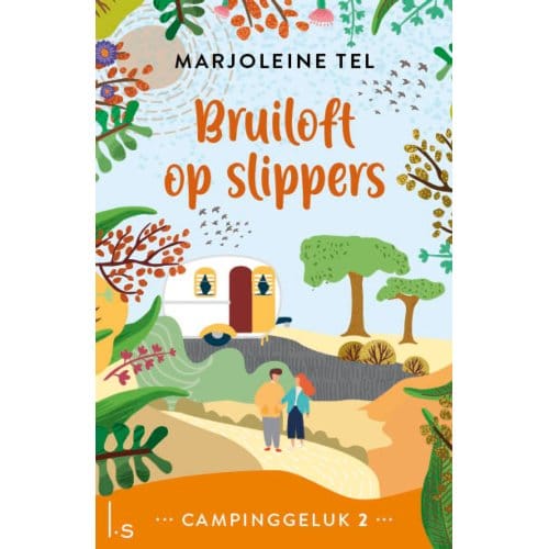 Bruiloft Op Slippers - Campinggeluk - Marjoleine Tel