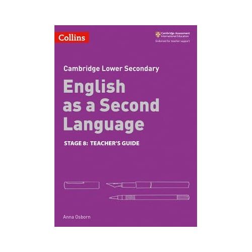 Lower Secondary English As A Second Language Teacher's Guide: Stage 8 - Anna Osborn