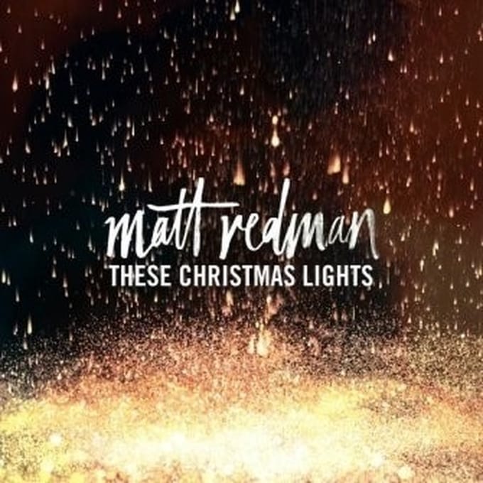 Matt Redman - These Christmas Lights (CD)