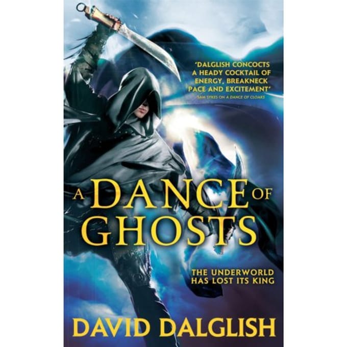 A Dance Of Ghosts - Shadowdance - David Dalglish