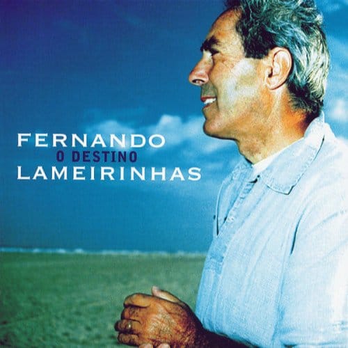 Fernando Lameirinhas - O Destino (CD)